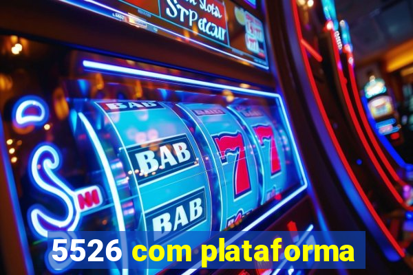 5526 com plataforma